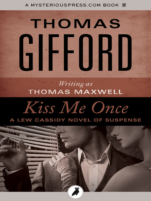 Title details for Kiss Me Once by Thomas Gifford - Available
